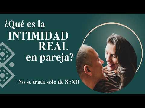 Miniatura del video: Intimacy in Relationships: Why It’s Not Just About Sex